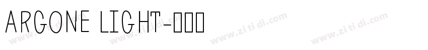 ARGONE LIGHT字体转换